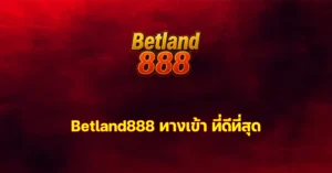 betland888